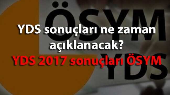 YDS+2017+s%C4%B1nav+sonu%C3%A7lar%C4%B1+a%C3%A7%C4%B1kland%C4%B1+