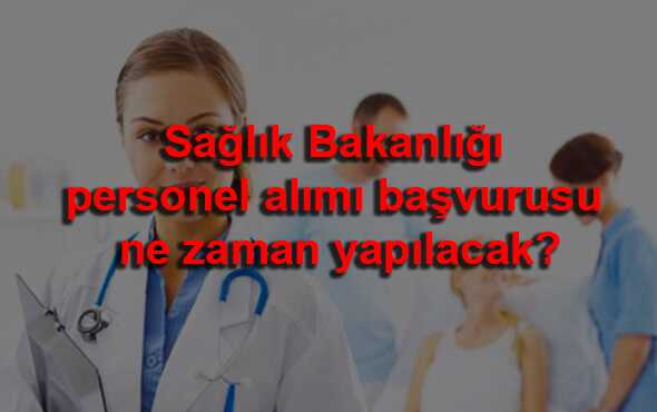 Sa%C4%9Fl%C4%B1k+Bakan%C4%B1+Recep+Akda%C4%9F+personel+al%C4%B1m%C4%B1+i%C3%A7in+a%C3%A7%C4%B1klama+yapt%C4%B1+