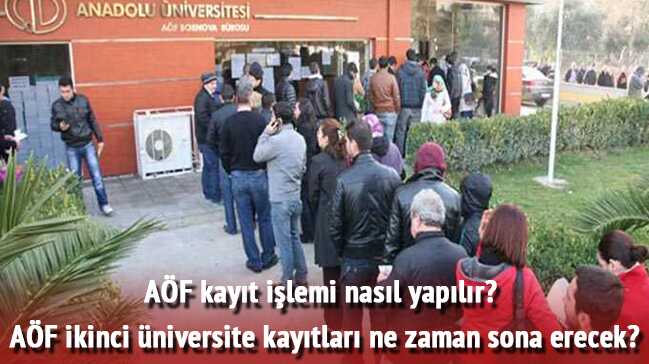 A%C3%96F+ikinci+%C3%BCniversite+kay%C4%B1tlar%C4%B1+ne+zaman+sona+erecek?