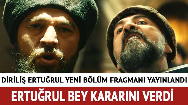 Dirili%C5%9F+Ertu%C4%9Frul+yeni+b%C3%B6l%C3%BCm+fragman%C4%B1+yay%C4%B1nland%C4%B1