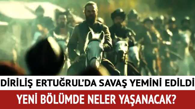 Dirili%C5%9F+Ertu%C4%9Frul+yeni+96.+b%C3%B6l%C3%BCm+fragman%C4%B1+sava%C5%9F+yemini+edildi