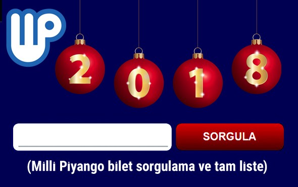 2018 Yılbaşı bileti sorgulama sıralı tam liste Milli Piyango 2018