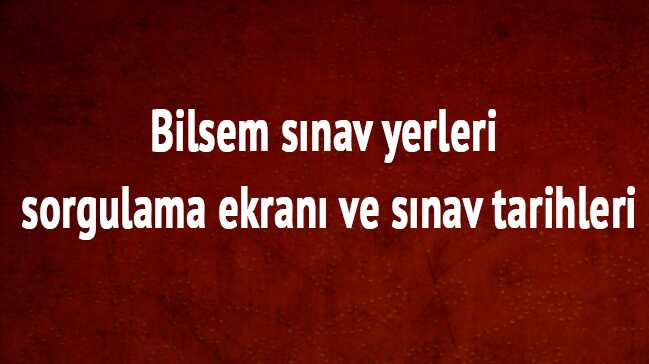 Bilsem+s%C4%B1nav+yerleri+sorgulama+ekran%C4%B1+ve+s%C4%B1nav+tarihleri