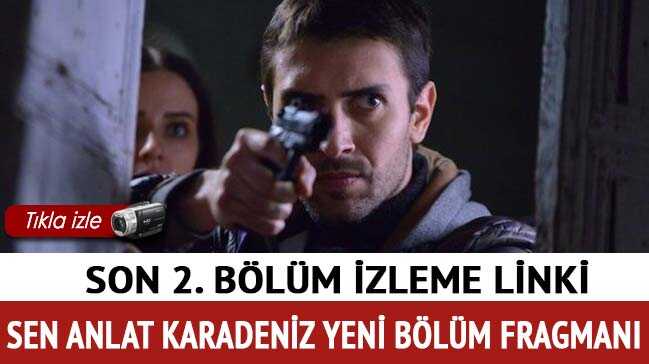 Sen Anlat Karadeniz 3.Bölüm Fragmanı izle Sen Anlat Karadeniz 3.Bölüm Fragmanı izle