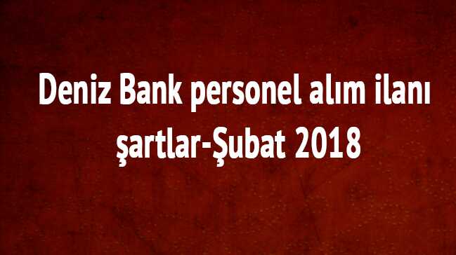 2018+%C5%9Eubat+Denizbank,+%C5%9Eekerbank,+Akbank,+%C4%B0%C5%9Fbankas%C4%B1,+Garanti,+bankas%C4%B1,+ba%C5%9Fvuru+%C5%9Fartlar%C4%B1+ko%C5%9Fullar%C4%B1