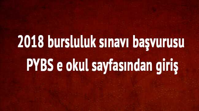 2018+bursluluk+s%C4%B1nav%C4%B1+ba%C5%9Fvurusu+PYBS+e+okul+sayfas%C4%B1ndan+giri%C5%9F