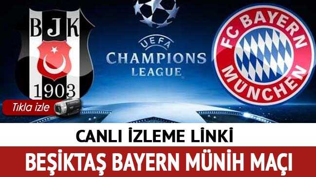 Be%C5%9Fikta%C5%9F+ve+Bayern+M%C3%BCnih+ma%C3%A7%C4%B1+nereden+izlenir?