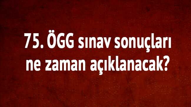 75.+%C3%96GG+s%C4%B1nav+sonu%C3%A7lar%C4%B1+%C3%96zel+G%C3%BCvenlik+son+dakika+s%C4%B1nav+sorular%C4%B1+cevaplar%C4%B1+yay%C4%B1mland%C4%B1