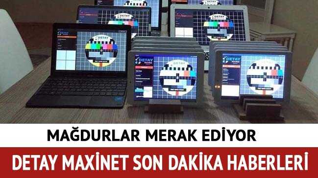 Detay+Maxinet+ma%C4%9Fdurlar%C4%B1+son+durum+nedir?+Detay+Maxinet+son+dakika+haberleri%21;