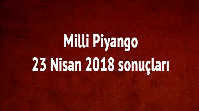 Milli+Piyango+23+Nisan+sonu%C3%A7lar%C4%B1+a%C3%A7%C4%B1kland%C4%B1