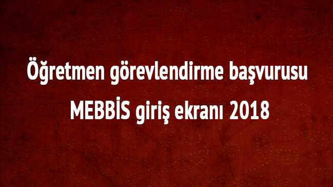 %C3%96%C4%9Fretmen+g%C3%B6revlendirme+ba%C5%9Fvuru+ekran%C4%B1+a%C3%A7%C4%B1ld%C4%B1+