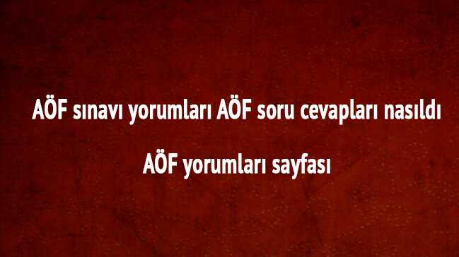 Anadolu+%C3%BCniversitesi+son+dakika+26+27+A%C3%96F+final+May%C4%B1s+s%C4%B1nav+soru+cevaplar%C4%B1+a%C3%A7%C4%B1klamas%C4%B1+yap%C4%B1ld%C4%B1+