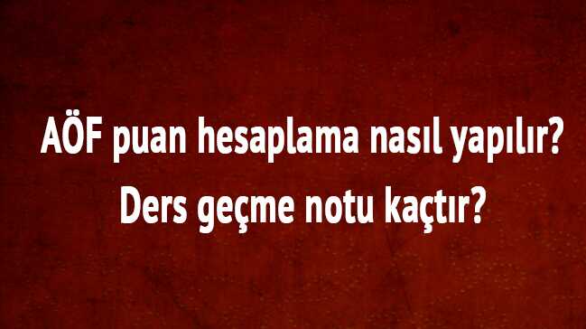 A%C3%96F+ders+ge%C3%A7me+notu+ka%C3%A7+%C3%A7an+e%C4%9Frisi+var+m%C4%B1+A%C3%96F+puan+hesaplama+nas%C4%B1l+yap%C4%B1l%C4%B1r+2018+