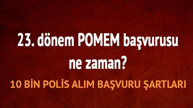 23.+d%C3%B6nem+POMEM+ba%C5%9Fvuru+ne+zaman?+