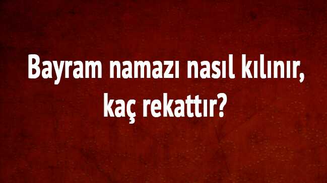 Bayram+namaz%C4%B1+nas%C4%B1l+k%C4%B1l%C4%B1n%C4%B1r?+