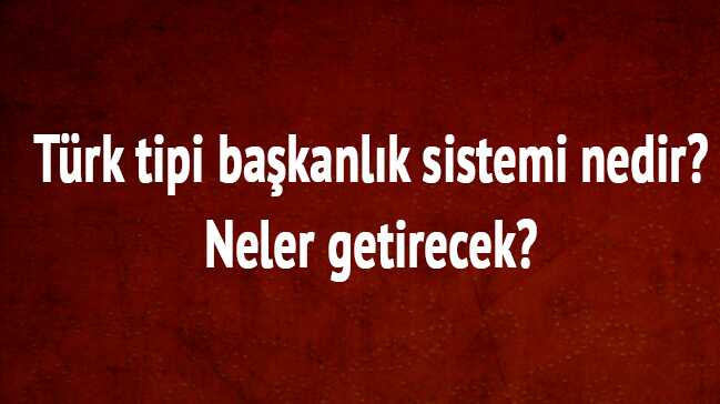 Ba%C5%9Fkanl%C4%B1k+sistemi+nedir+Ba%C5%9Fkanl%C4%B1k+sistemi+nas%C4%B1l+i%C5%9Fleyecek,+T%C3%BCrk+tipi+ba%C5%9Fkanl%C4%B1k+sistemi+nedir%E2%80%99+