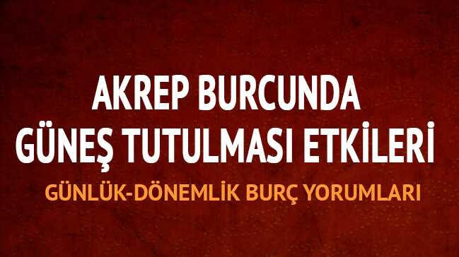 Akrep+burcunda+Par%C3%A7al%C4%B1+G%C3%BCne%C5%9F+Tutulmas%C4%B1+etkisi