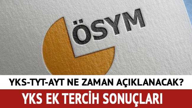 YKS+ek+tercih+sonu%C3%A7lar%C4%B1+heyecanla+bekleniyor