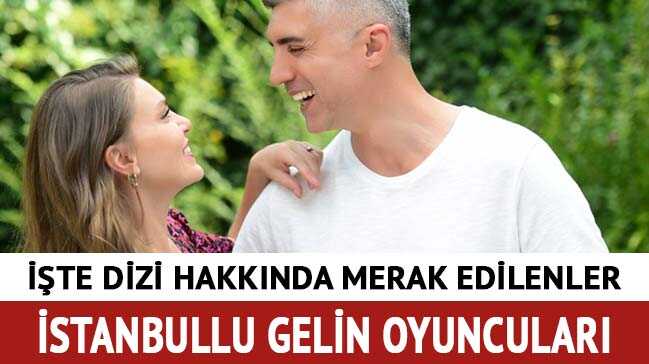 %C4%B0stanbullu+Gelin+yeni+sezon+oyuncular%C4%B1,+konusu+nedir%E2%80%99+%C4%B0stanbullu+Gelin+oyuncular%C4%B1+kimdir%E2%80%99