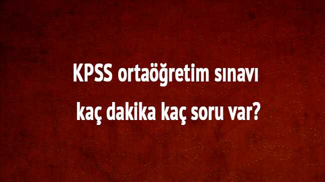 Memurluk+s%C4%B1nav%C4%B1+KPSS+sorular%C4%B1+7+Ekim+Pazar+KPSS+orta%C3%B6%C4%9Fretim+s%C4%B1nav%C4%B1+ka%C3%A7+dakika,+ka%C3%A7+soru+var++