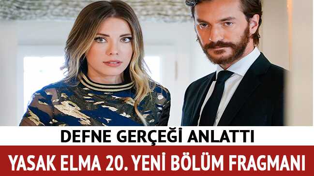 Yasak+Elma%E2%80%99da+Defne+ger%C3%A7ekleri+anlatt%C4%B1
