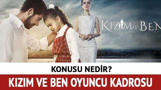 K%C4%B1z%C4%B1m+ve+Ben+filmi+oyuncu+kadrosunda+kimler+var?+K%C4%B1z%C4%B1m+ve+Ben+oyuncular%C4%B1+kimdir,+konusu+nedir?+