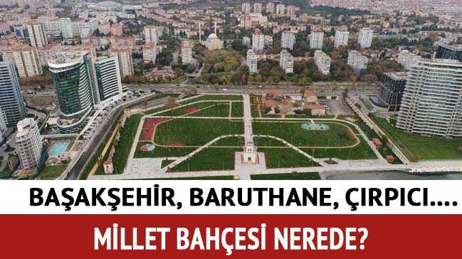 Millet+Bah%C3%A7esi+%C4%B0stanbul+nerelerde+var%E2%80%99+Ba%C5%9Fak%C5%9Fehir,+%C3%87%C4%B1rp%C4%B1c%C4%B1,+Baruthane,+Ho%C5%9Fdere+Millet+Bah%C3%A7esi+nerede%E2%80%99+