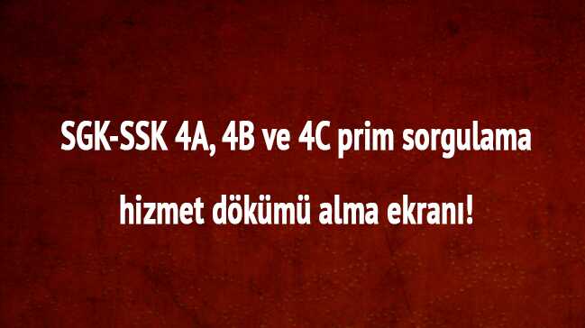 E-devlet+SGK-SSK+prim+sorgulama+4A,+4B,+4C+Hizmet+Prim+D%C3%B6k%C3%BCm%C3%BC+TC+kimlik+no+ile+