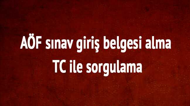 anadolu.edu.tr+adresinde+24-25+Kas%C4%B1m+TC+ile+sorgulama+A%C3%96F+s%C4%B1nav+giri%C5%9F+yeri+A%C3%96F+s%C4%B1nav+giri%C5%9F+belgesi+alma+