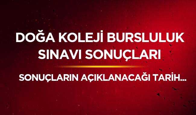 Do%C4%9Fa+Koleji+bursluluk+s%C4%B1nav%C4%B1+sonu%C3%A7lar%C4%B1+a%C3%A7%C4%B1kland%C4%B1+m%C4%B1%E2%80%99