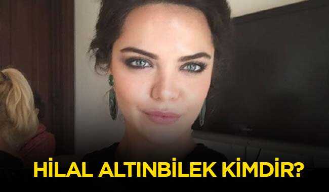 Hilal+Alt%C4%B1nbilek+kimdir%E2%80%99+Hilal+Alt%C4%B1nbilek+ka%C3%A7+ya%C5%9F%C4%B1nda%E2%80%99