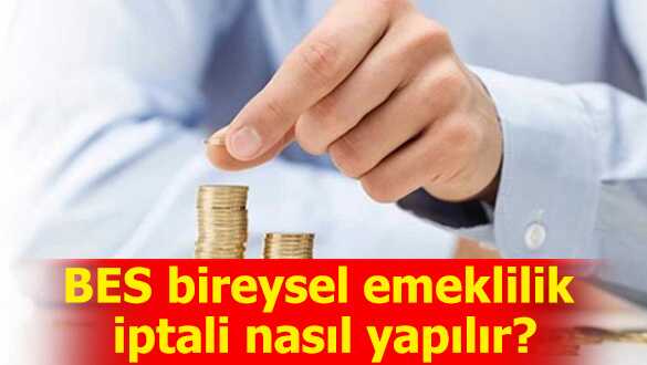 BES+bireysel+emeklilik+iptali+nas%C4%B1l+yap%C4%B1l%C4%B1r%E2%80%99