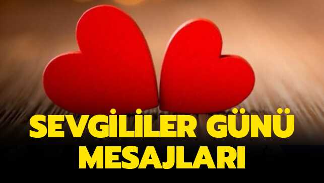 Sevgililer Günü mesajları: 14 Şubat Sevgililer Günü mesajları sevgiliye ...