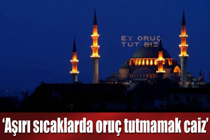 'A%C5%9F%C4%B1r%C4%B1+s%C4%B1cakta+oru%C3%A7+tutmamak+caiz'