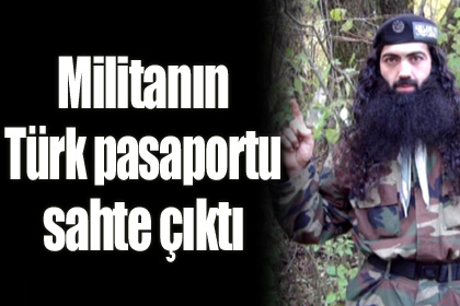 %C3%87e%C3%A7en+militan%C4%B1n+T%C3%BCrk+pasaportu+sahte+%C3%A7%C4%B1kt%C4%B1
